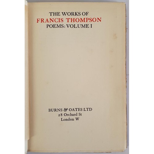 188 - The Works of Francis Thompson Poems: [In Three Volumes] THOMPSON, Francis Published by Burns, Oates ... 