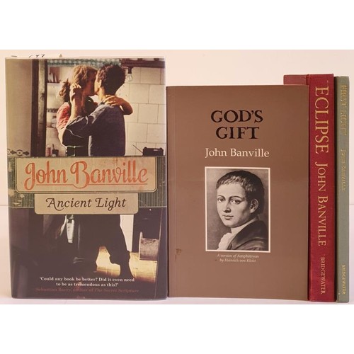 213 - John Banville: Eclipse, 1st Ed 48 of 138 SIGNED (stain on front board); First Light, limited edition... 