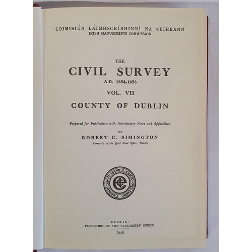 16 - Dublin: The Civil Survey A D 1654-1655 Vol VII County Of Dublin by Robert C Simington, 1945