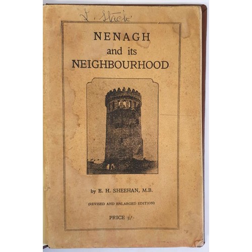 44 - Tipperary: Nenagh and its Neighbourhood Revised and Enlarged Edition E H Sheehan M B Published by Re... 