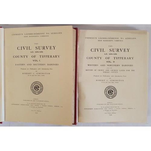 46 - Tipperary: The Civil Survey 1654 Vol 1-2. Vol 1 Eastern and Southern Baronies. Vol 2 Western and Nor... 