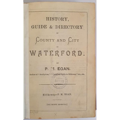 48 - History, Guide & Directory of County and City of Waterford. Egan, P.M. Published by P.M. Egan., ... 