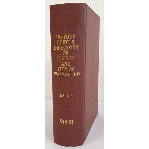 48 - History, Guide & Directory of County and City of Waterford. Egan, P.M. Published by P.M. Egan., ... 