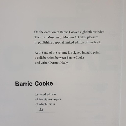 75 - Dermot Healy & Barrie Cooke – On the occasion of Barrie Cookes 80th Birthday, published by the L... 