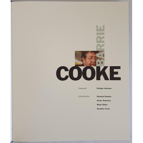 75 - Dermot Healy & Barrie Cooke – On the occasion of Barrie Cookes 80th Birthday, published by the L... 