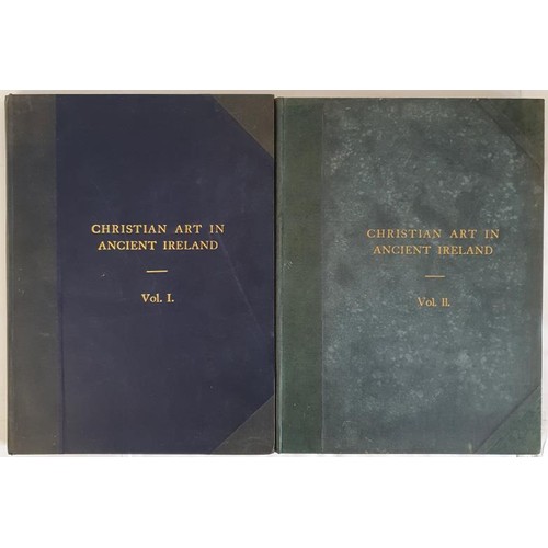 83 - Christian Art in Ancient Ireland. Volumes I and II. Adolf Mahr and Joseph Raftery. Dublin. 1932. Iri... 