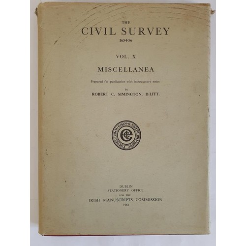 88 - The Civil Survey 1654-6 Vol X Miscellanea by Robert C Simington, 1961. With Map in Rear Pocket. HB D... 