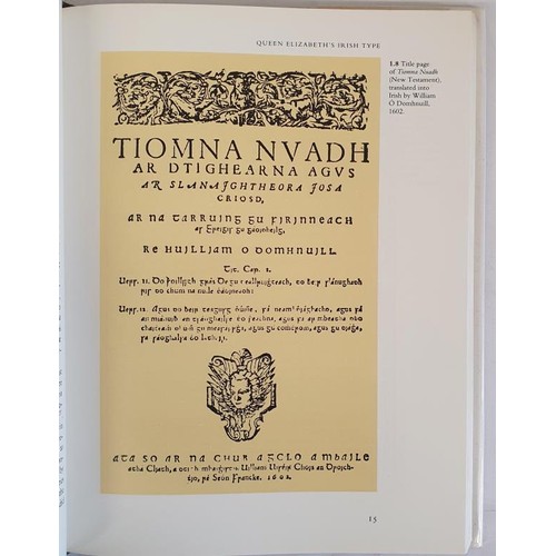 127 - Dermot McGuinne. Irish Type Design. A History of Printing Types in the Irish Character. 1992. Quarto... 