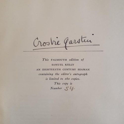 129 - SAMUEL KELLY: AN EIGHTEENTH CENTURY SEAMAN (FALMOUTH EDITION) Whose Days Have Been Few and Evil, to ... 