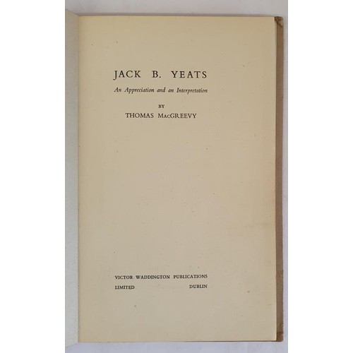 139 - Jack B. Yeats. An Appreciation and an Interpretation (Yeats, Jack B) MacGreevy, Thomas Published by ... 