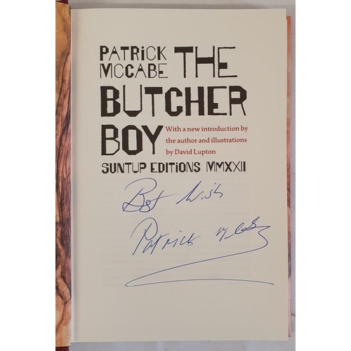 240 - Patrick McCabe – The Butcher Boy. Limited edition published by Suntup Press, 2022. In original... 