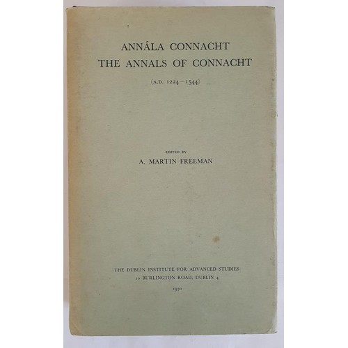 368 - Annala Connacht.the Annals of Connacht a d 1224-1544 A Martin Freeman Published by The Dublin Instit... 