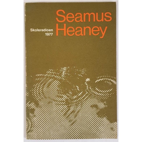 579 - Seamus Heaney. Skoleradioen. 1977. Scarce Heaney work dealing with his interview on Danish National ... 