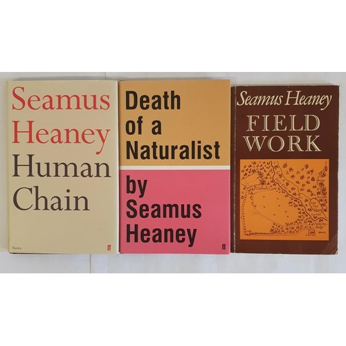 582 - Seamus Heaney: Human Chain, Faber & Faber 2010, 1st Ed; Daeth of a Naturalist, Faber & Faber... 