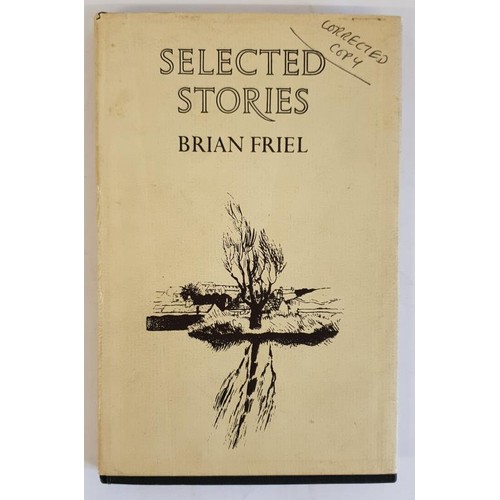 696 - Brian Friel – SELECTED STORIES, published by The Gallery Press, 1979. This is Michael O’... 