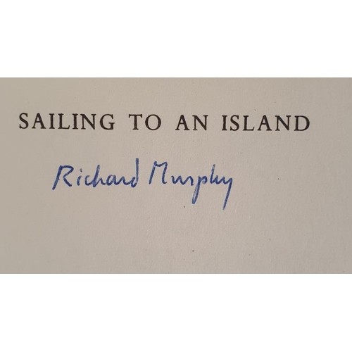 714 - Irish Related: Sailing to an Island by Richard Murphy SIGNED, 1963Trial at Green Street Courthouse b... 