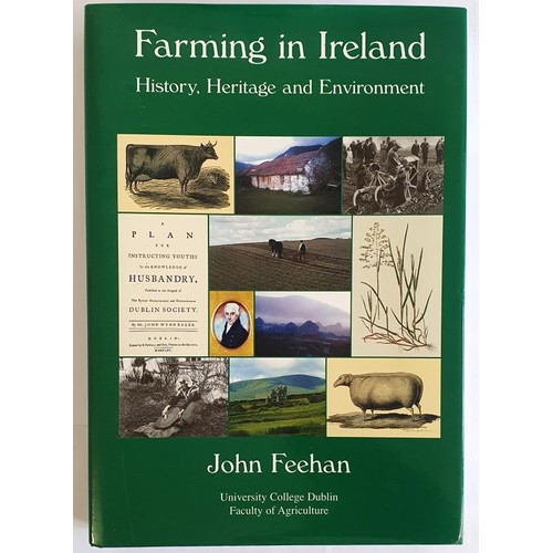 130 - John Feehan, Farming in Ireland…history, heritage and environment. D. 2003, folio mint copy, ... 