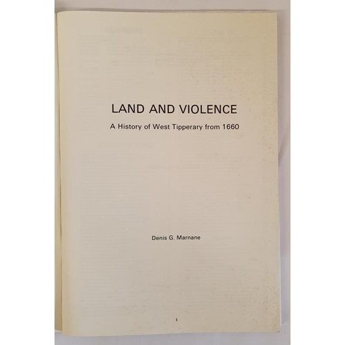 67 - Land and Violence. A History of West Tipperary from 1660 by Denis Marnane. 1985. Large format. One o... 