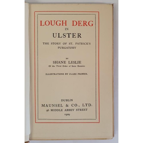 81 - Lough Derg in Ulster – Shane Leslie, published by Maunsel, Dublin 1909. Signed association cop... 