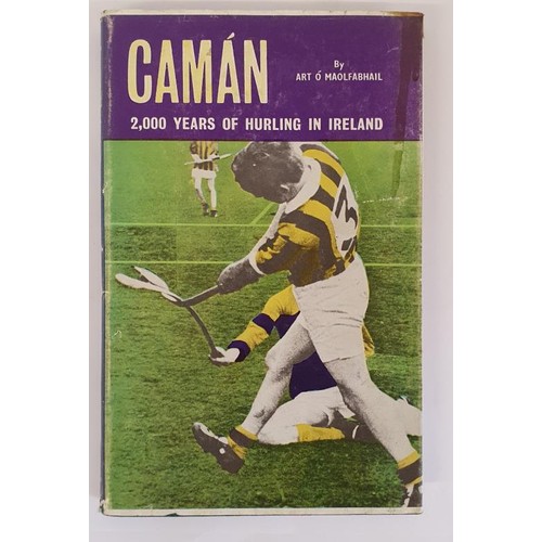 99 - Camán, two thousand years of hurling in Ireland by Art Ó Maolfabhail, Dundalgan Press.... 