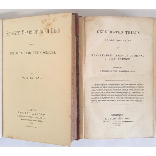 120 - Seventy Years of Irish Life being Anecdotes and Reminiscences by W. R. Le Fanu, 1893, 1st edition; C... 