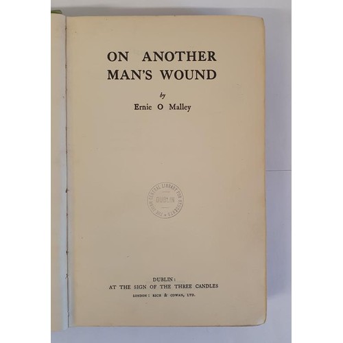 151 - On Another Man's Wound. O Malley, Ernie. First edition-1936- subject of court action by Mr J Doherty... 