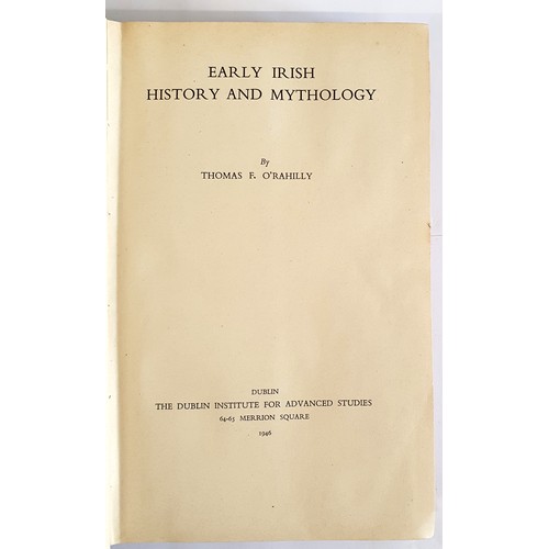 242 - O’Rahilly, Thomas Early Irish History & Mythology. Dublin:1946, first edition, fine copy i... 