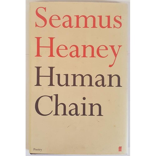 585 - Seamus Heaney Inscribed Human Chain SIGNED, 1st Ed (Faber & Faber, 2010)