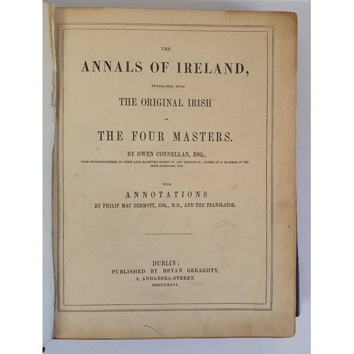 694 - The Annals of Ireland. Translated from the original Irish of the Four Masters. With Annotations by P... 