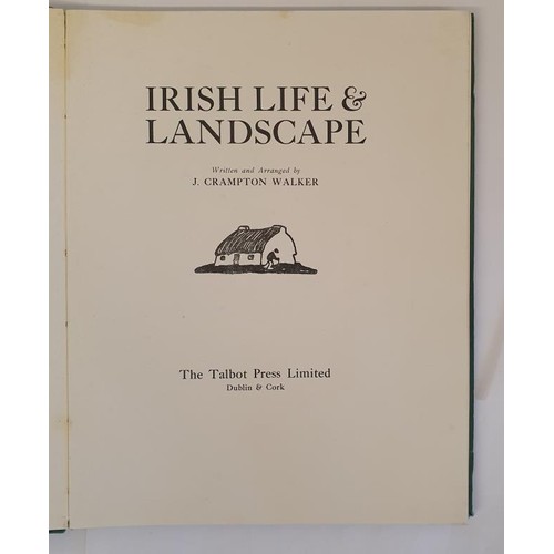 724 - Irish Life and Landscape. J Crampton Walker. Talbot Press. circa 1923. colour portraits by Letitia H... 