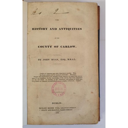 1 - The history and Antiquities of the County of Carlow. RYAN, John Published by Dublin, Richard Moore T... 