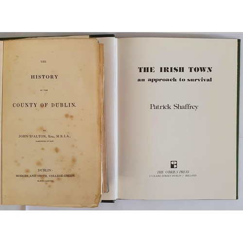 17 - John D'Alton History of the County of Dublin, 1 volume, Dublin 1838, detached from spine; The Irish ... 