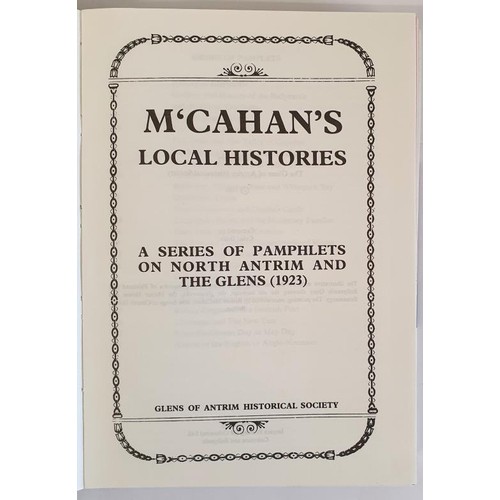 63 - Glens of Antrim: McCahan’s Local Histories. A Series of Pamphlets on North Antrim and the Glen... 