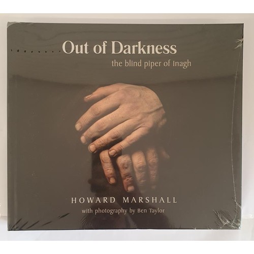 90 - Out of Darkness the blind piper of Inagh by Howard Marshall, photography by Ben Taylor. 2016. mint i... 