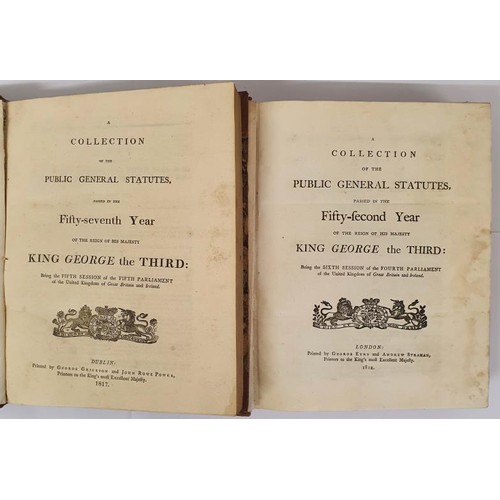 93 - A Collection of the General Statutes ..57th year of George 111; Dublin 1817, quarto, half calf. Gene... 