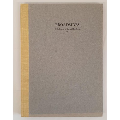 100 - Broadsides: A Collection of New Irish and English Songs. W. B. Yeats, Dorothy Wellesley. Irish Unive... 