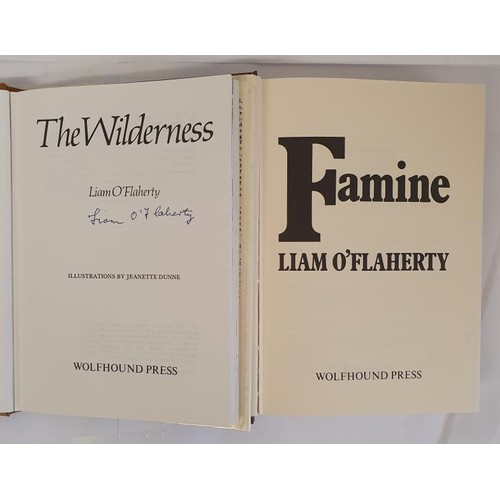 101 - [books signed by Liam O’Flaherty]. Famine. 1979 and The Wilderness. 1978. both books published... 