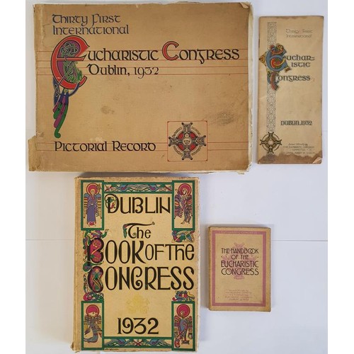 136 - Eucharistic Congress 1932: The Book of the Congress, printed by John English , Wexford; The Handbook... 