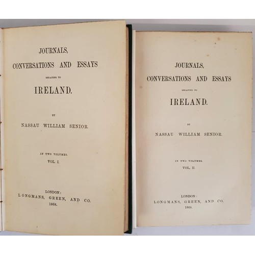 145 - H. W. Senior. Journals Conversations and Essays relating to Ireland. 1868. First editon. 2 volumes. ... 