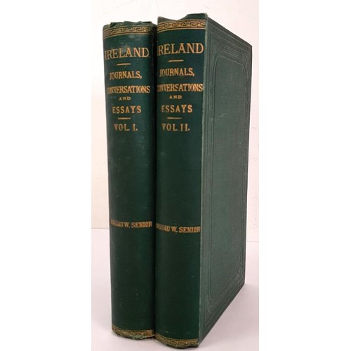 145 - H. W. Senior. Journals Conversations and Essays relating to Ireland. 1868. First editon. 2 volumes. ... 