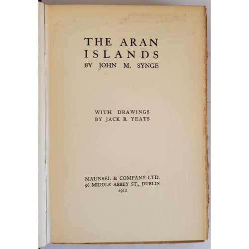 150 - The Aran Islands: by J. M. Synge with Drawings by Jack B. Yeats.   Maunsel and Co. 1912.&n... 