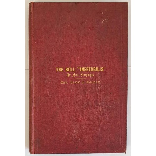 155 - [Prodigious achievement by Irish scholar] The Bull ‘Ineffabilis’ in Four Languages or th... 