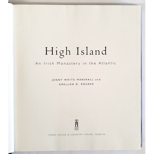 178 - Marshall, J. W. & Rourke, G. High Island. An Irish Monastery in the Atlantic, 2000, fine in fine... 