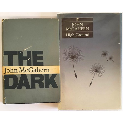 185 - John McGahern; The Dark, first edition, second impression, HB, Faber 1965 High Ground, first edition... 