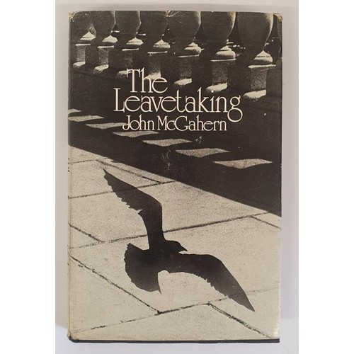 186 - John McGahern – The Leavetaking, published 1974. In Original Jacket. Signed and Inscribed to t... 