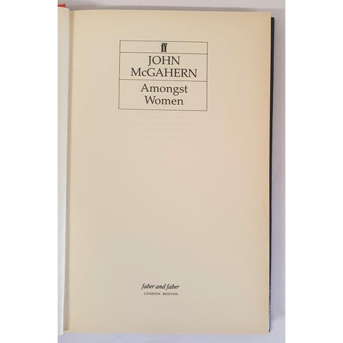 189 - John McGahern - Amongst Women, published 1990. In Original Jacket. Signed and Inscribed by John McGa... 