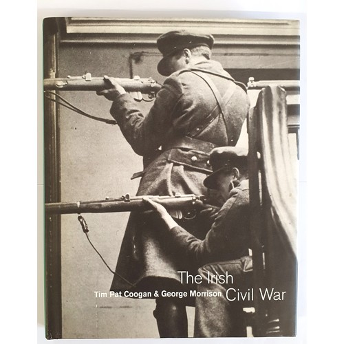 194 - Coogan, Tim Pat & Morrison, G. The Irish Civil War. 1998, quarto, numerous fine photographs, fin... 