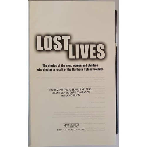 199 - Lost Lives: The Stories of the Men, Women, and Children Who Died As a Result of the Northern Ireland... 