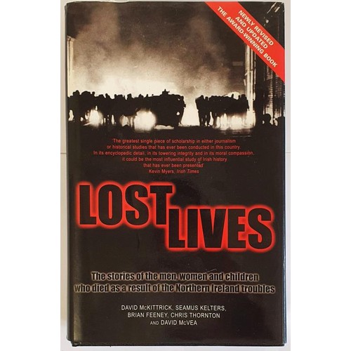 199 - Lost Lives: The Stories of the Men, Women, and Children Who Died As a Result of the Northern Ireland... 