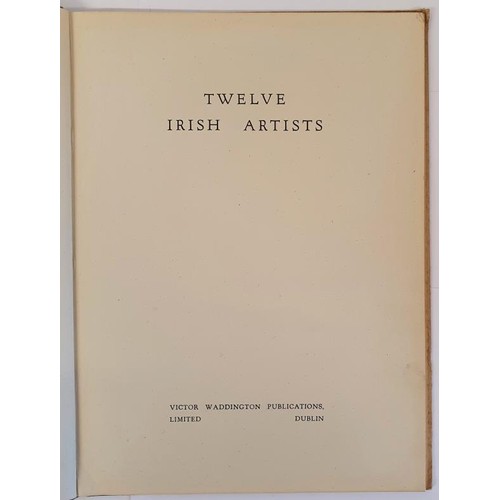 238 - Twelve Irish Artists. 1940. Folio. Colour plates.